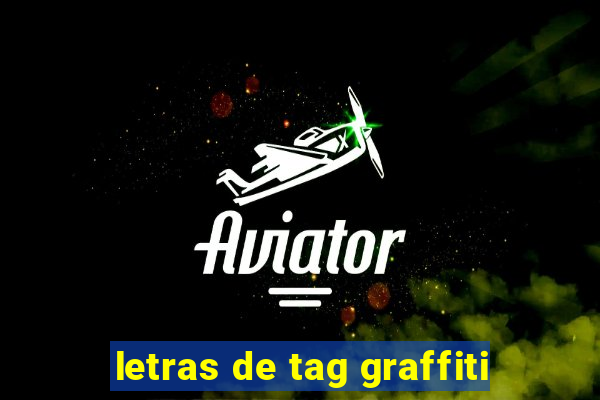 letras de tag graffiti